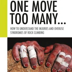 SHARP END PUBLISHING Training & Recovery One Move Too Many